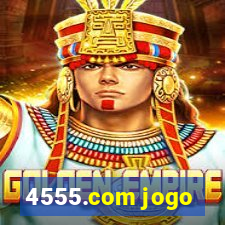 4555.com jogo